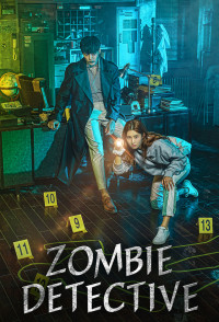 Thám Tử Zombie | Zombie Detective (2020) Thám Tử Zombie | Zombie Detective (2020)