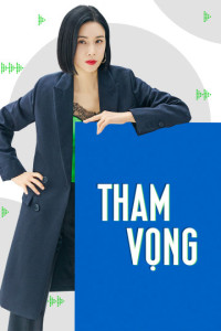 Tham Vọng | Agency (2023) Tham Vọng | Agency (2023)