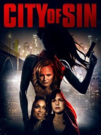 Thành Phố Tội Ác | City Of Sin (2016) Thành Phố Tội Ác | City Of Sin (2016)