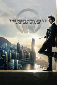 The Heir Apparent: Largo Winch | Largo Winch (2008) The Heir Apparent: Largo Winch | Largo Winch (2008)