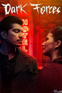 Thế lực hắc ám | Dark Forces (2020) Thế lực hắc ám | Dark Forces (2020)