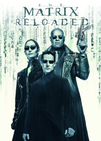 The Matrix Reloaded | The Matrix Reloaded (2003) The Matrix Reloaded | The Matrix Reloaded (2003)