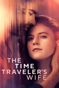 Vợ Người Du Hành Thời Gian | The Time Traveler's Wife (2022) Vợ Người Du Hành Thời Gian | The Time Traveler's Wife (2022)
