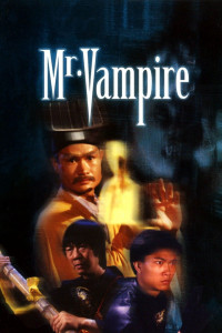 Thiên Sư Bắt Ma 1: Cương Thi Tiên Sinh | Mr Vampire 1  (1985) Thiên Sư Bắt Ma 1: Cương Thi Tiên Sinh | Mr Vampire 1  (1985)