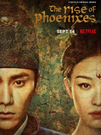 Thiên Thịnh Trường Ca | The Rise of Phoenixes (2018) Thiên Thịnh Trường Ca | The Rise of Phoenixes (2018)