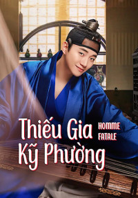 Thiếu Gia Kỹ Phường | Homme Fatale (2019) Thiếu Gia Kỹ Phường | Homme Fatale (2019)