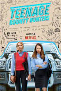 Thợ Săn Tiền Thưởng Tuổi Học Đường (Phần 1) | Teenage Bounty Hunters (Season 1) (2020) Thợ Săn Tiền Thưởng Tuổi Học Đường (Phần 1) | Teenage Bounty Hunters (Season 1) (2020)