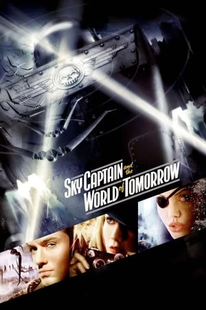 Thống Soái Bầu Trời | Sky Captain and the World of Tomorrow (2004) Thống Soái Bầu Trời | Sky Captain and the World of Tomorrow (2004)
