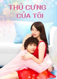 Thú Cưng Của Tôi | Kimi Wa Pet (2017) Thú Cưng Của Tôi | Kimi Wa Pet (2017)