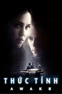 Thức Tỉnh | Awake (2007) Thức Tỉnh | Awake (2007)