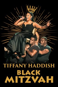 Tiffany Haddish: Black Mitzvah | Tiffany Haddish: Black Mitzvah (2019) Tiffany Haddish: Black Mitzvah | Tiffany Haddish: Black Mitzvah (2019)