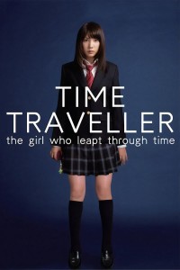Time Traveller: The Girl Who Leapt Through Time | Time Traveller: The Girl Who Leapt Through Time (2010) Time Traveller: The Girl Who Leapt Through Time | Time Traveller: The Girl Who Leapt Through Time (2010)