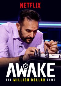 Tỉnh táo: Cuộc đấu triệu đô | Awake: The Million Dollar Game (2019) Tỉnh táo: Cuộc đấu triệu đô | Awake: The Million Dollar Game (2019)