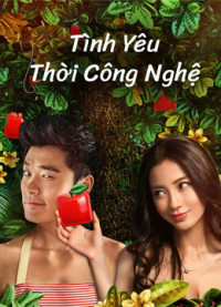 Tình yêu thời công nghệ | Love on the Cloud (2014) Tình yêu thời công nghệ | Love on the Cloud (2014)