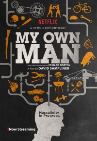 Tôi đủ đàn ông | My Own Man (2015) Tôi đủ đàn ông | My Own Man (2015)