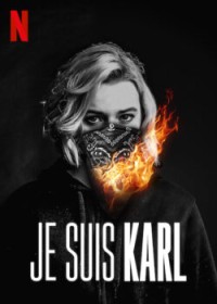 Tôi Là Karl | Je Suis Karl (2021) Tôi Là Karl | Je Suis Karl (2021)