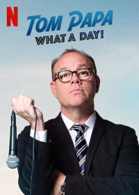 Tom Papa: Một ngày phi thường | Tom Papa: What A Day! (2022) Tom Papa: Một ngày phi thường | Tom Papa: What A Day! (2022)
