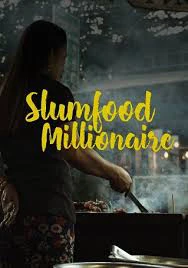Triệu Phú Ẩm Thực Khu Ổ Chuột Phần 2 | Slumfood Millionaire Season 2 (2023) Triệu Phú Ẩm Thực Khu Ổ Chuột Phần 2 | Slumfood Millionaire Season 2 (2023)