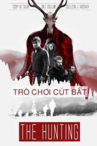 Trò Chơi Cút Bắt | The Hunting (2017) Trò Chơi Cút Bắt | The Hunting (2017)