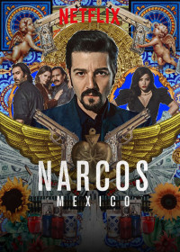 Trùm ma túy: Mexico (Phần 2) | Narcos: Mexico (Season 2) (2020) Trùm ma túy: Mexico (Phần 2) | Narcos: Mexico (Season 2) (2020)