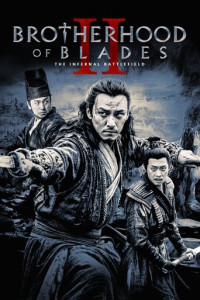 Tú Xuân Đao 2: Chiến Trường Tu La | Brotherhood Of Blades II: The Infernal Battlefield (2017) Tú Xuân Đao 2: Chiến Trường Tu La | Brotherhood Of Blades II: The Infernal Battlefield (2017)
