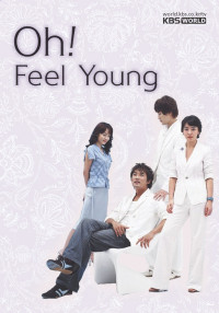 Tuổi Thanh Xuân | Oh! Feel Young (2004) Tuổi Thanh Xuân | Oh! Feel Young (2004)