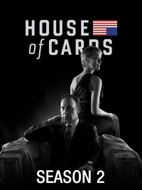 Ván bài chính trị (Phần 2) | House of Cards (Season 2) (2014) Ván bài chính trị (Phần 2) | House of Cards (Season 2) (2014)