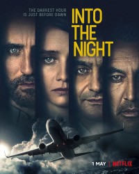 Vào Đêm Đen (Phần 1) | Into the Night (Season 1) (2020) Vào Đêm Đen (Phần 1) | Into the Night (Season 1) (2020)