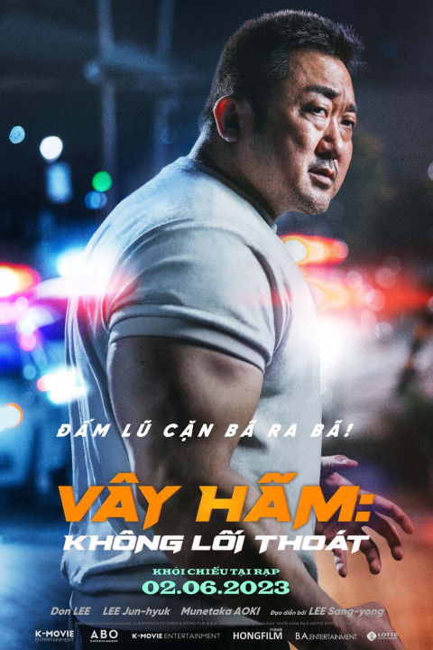 Vây Hãm: Không Lối Thoát | The Roundup: No Way Out (2023) Vây Hãm: Không Lối Thoát | The Roundup: No Way Out (2023)