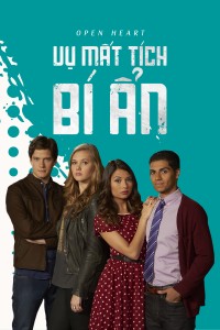 Vụ Mất Tích Bí Ẩn | Open Heart (2015) Vụ Mất Tích Bí Ẩn | Open Heart (2015)