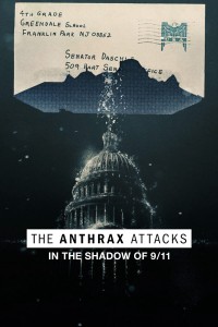 Vụ tấn công bệnh than tại Mỹ | The Anthrax Attacks (2022) Vụ tấn công bệnh than tại Mỹ | The Anthrax Attacks (2022)