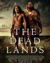 Vùng Đất Tử Thần | The Dead Lands (2015) Vùng Đất Tử Thần | The Dead Lands (2015)