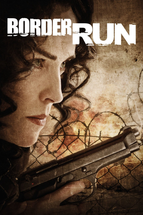 Vượt Biên | Border Run (2012)  Vượt Biên | Border Run (2012)