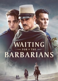 Waiting for the Barbarians  | Waiting for the Barbarians  (2019) Waiting for the Barbarians  | Waiting for the Barbarians  (2019)