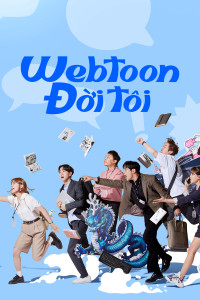 Webtoon Đời Tôi | Today's Webtoon (2022) Webtoon Đời Tôi | Today's Webtoon (2022)