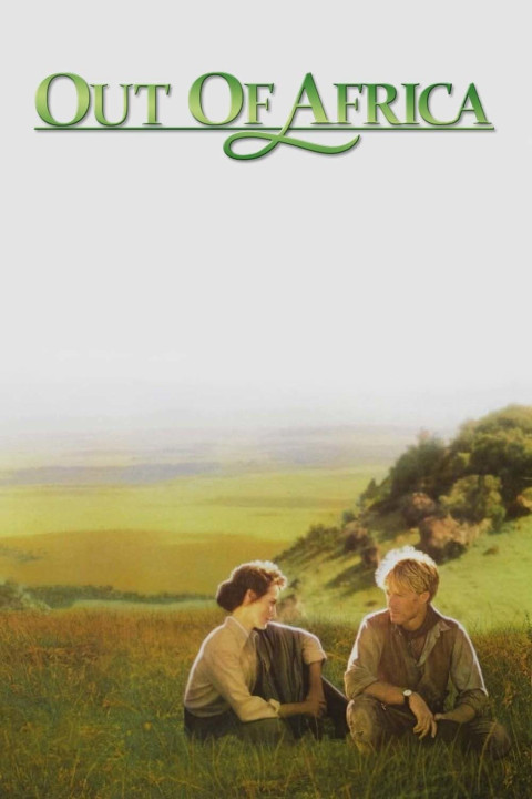 Xa Mãi Phi châu  | Out of Africa (1985)  Xa Mãi Phi châu  | Out of Africa (1985)