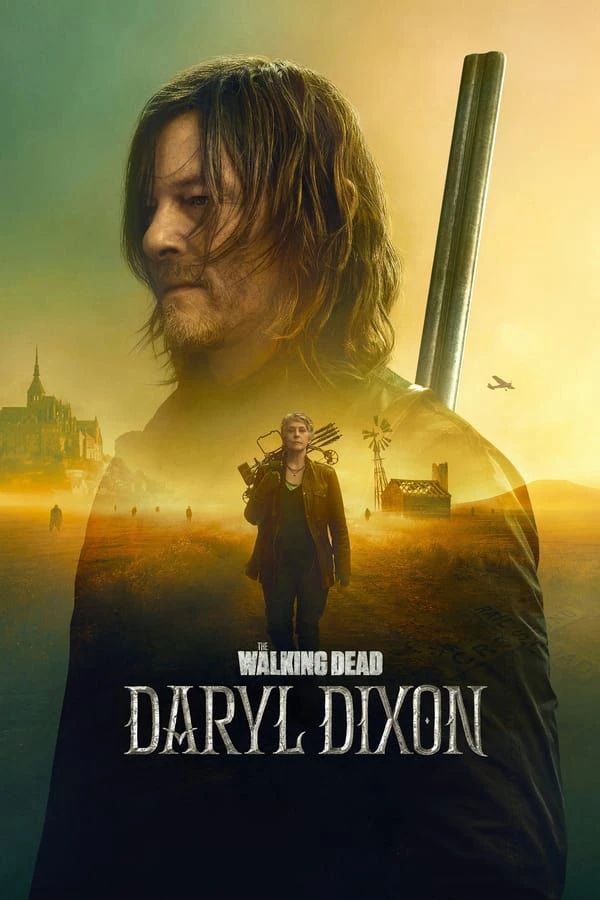 Xác Sống: Daryl Dixon (Phần 3) | The Walking Dead: Daryl Dixon (2025) Xác Sống: Daryl Dixon (Phần 3) | The Walking Dead: Daryl Dixon (2025)