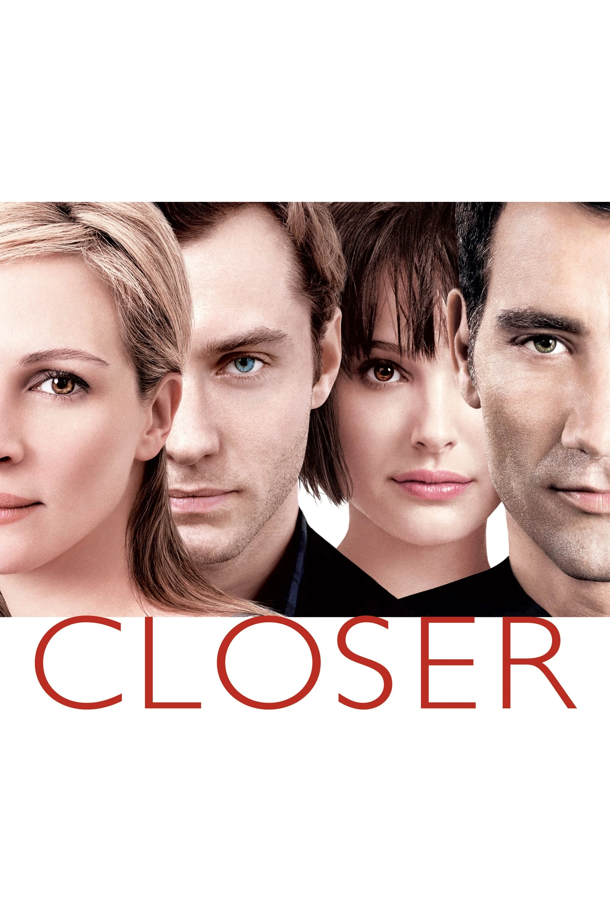 Xích Lại Gần Nhau | Closer (2004) Xích Lại Gần Nhau | Closer (2004)