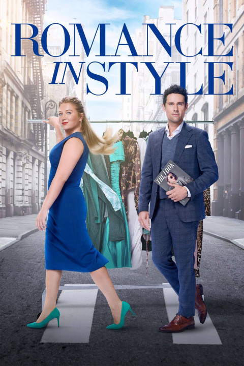 Yêu cũng có phong cách | Romance In Style (2022) Yêu cũng có phong cách | Romance In Style (2022)